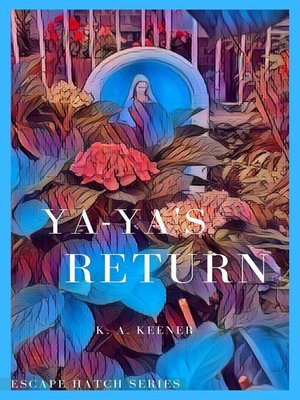 cover image of Ya-ya's Return